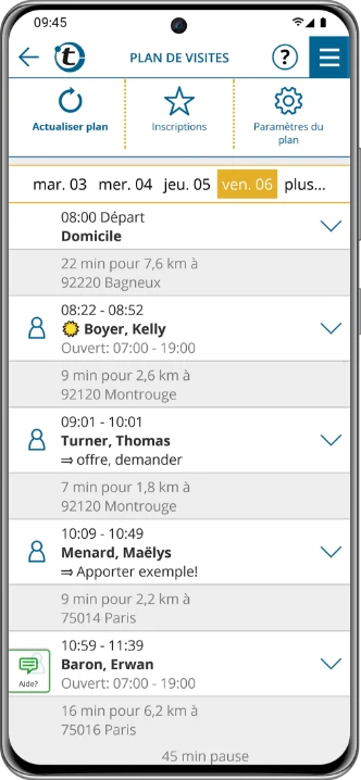 Rendez visite à tous les clients prévus pour aujourd'hui.